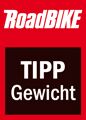 Testsieger-Logo: RoadBIKE Tipp Gewicht