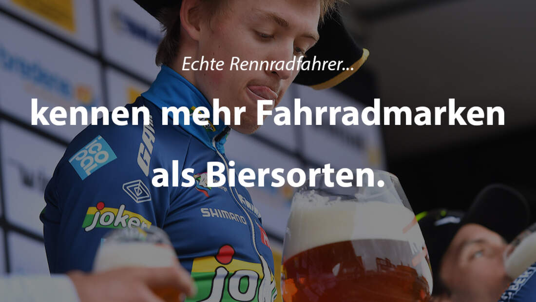 Echte Rennradfahrer... Die besten RennradSprüche! bikex.de